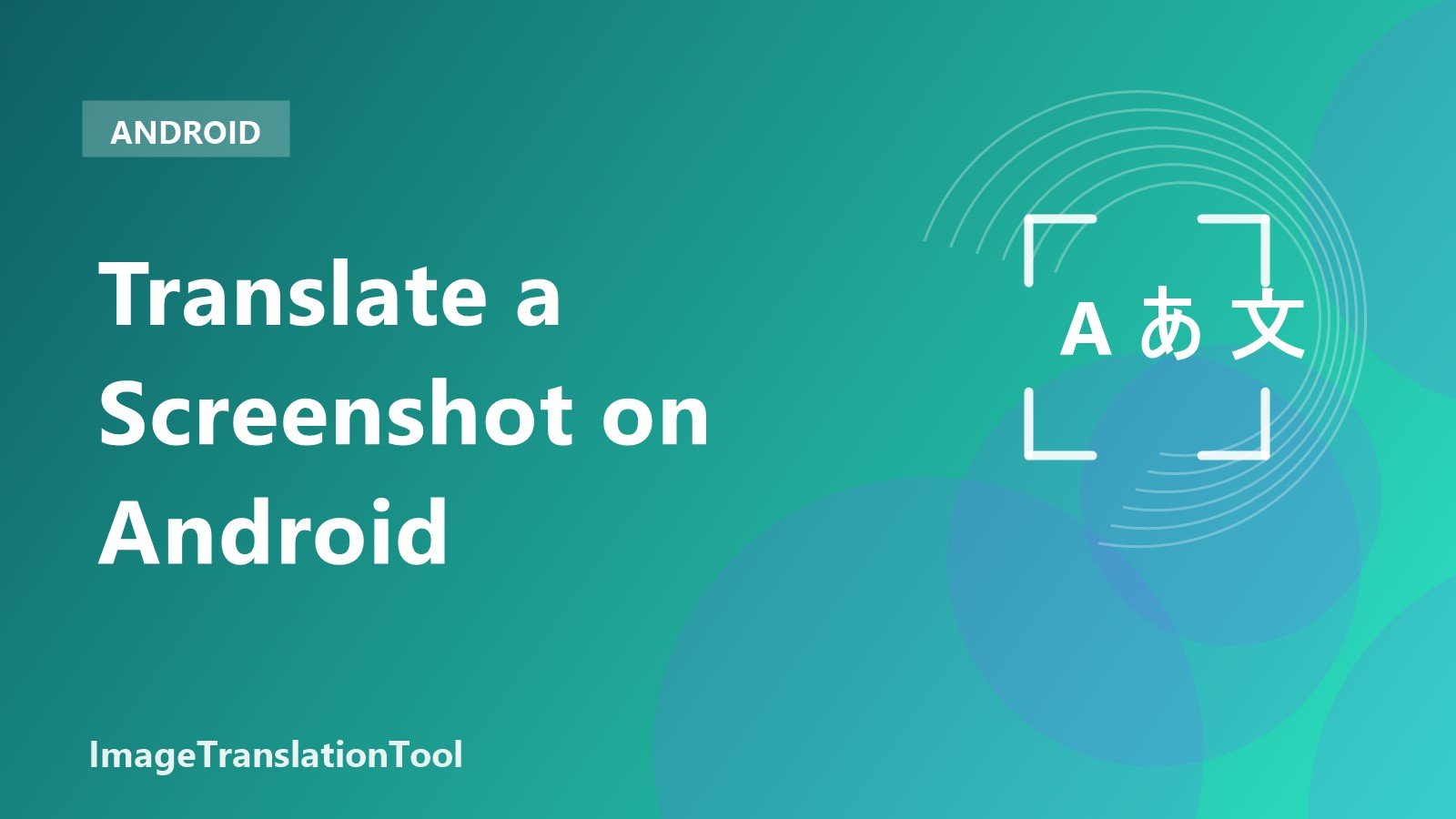 How to Translate a Screenshot on Android