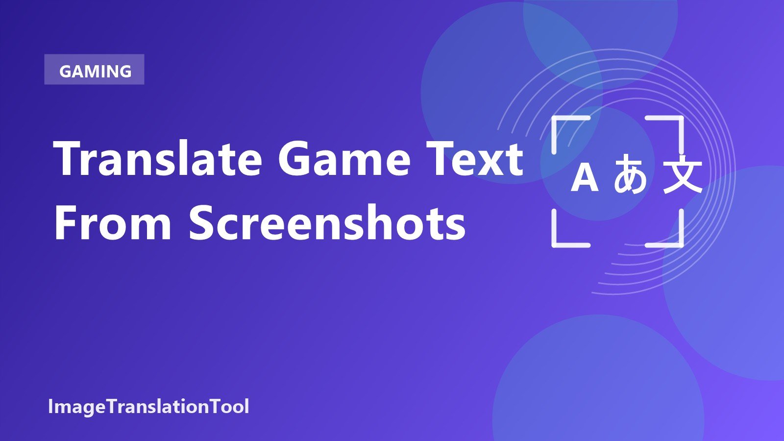 Translate Game Text From Screenshots - Translate Game Screenshots