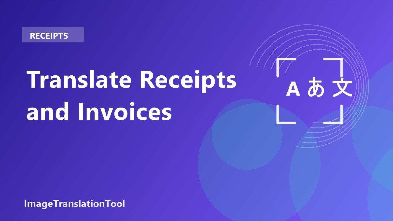 Translate Receipts and Invoices - Translate Receipts