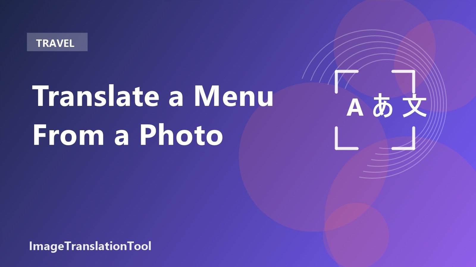 How to Translate a Restaurant Menu From a Photo