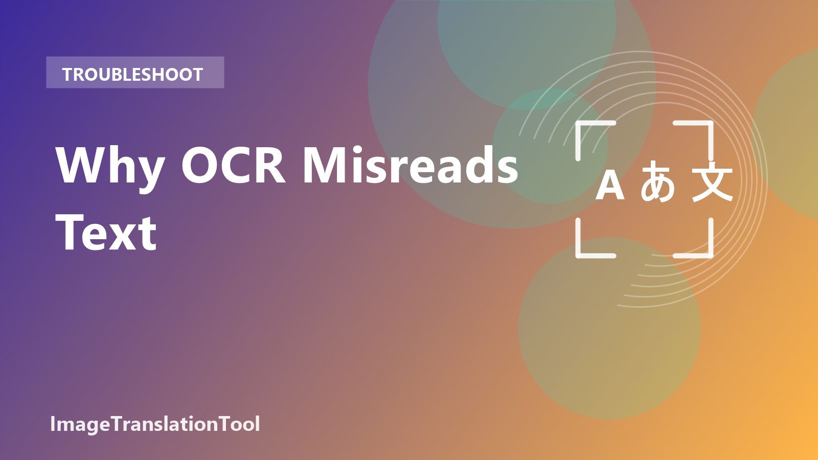 Why OCR Misreads Text and How to Fix It